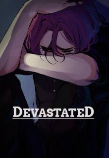 Devastated [cdmu]