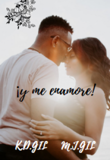 Libro. "¡y me enamore! (poesía)" Leer online