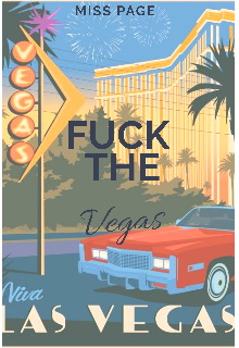 Fuck The Vegas