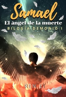 Samael El Angel De La Muerte Bilogia Demonios I Leer Libros