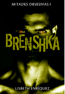 Libro. "Brenshka: Mitades obsesivas" Leer online
