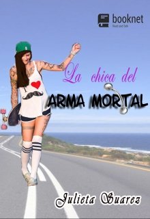 La chica del arma mortal