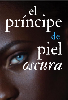 Libro. "El príncipe de piel oscura" Leer online