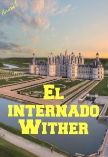 El internado Wither