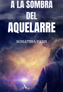 A la sombra del aquelarre (oneshot)