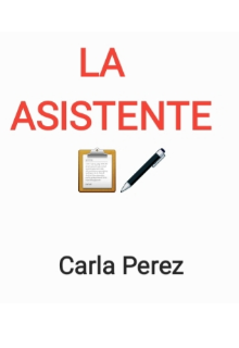 La Asistente 