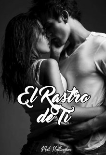 El Rastro de Ti (c.O.R. #1)