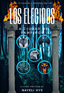 Libro. "Los Elegidos: La Ciudad de Vampiros" Leer online