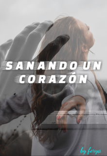 Libro. "Sanando Un Corazon" Leer online