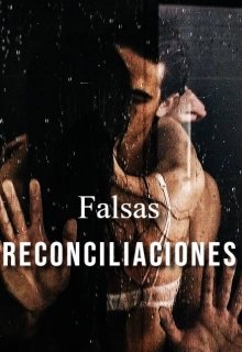 Falsas Reconciliaciones 