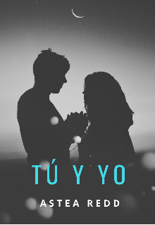 Tú y Yo