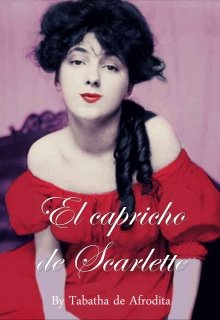 El capricho de Scarlette