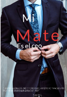 Mi mate es el ceo