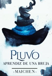 Libro. "Pluvo: el aprendiz de una bruja (gratis)" Leer online