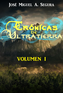 Crónicas de Ultratierra - Volumen I
