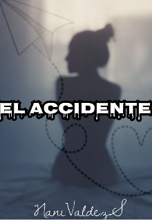 El Accidente 