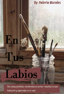 En tus labios. 