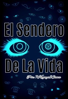 El Sendero De La Vida [esdlv]