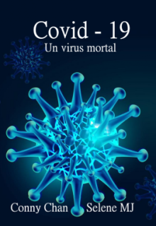 Covid - 19 (un virus mortal)