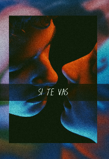 Si Te Vas