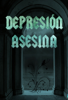 Depresión Asesina.