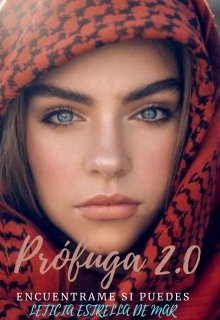 Libro. "Prófuga 2.0 " Leer online