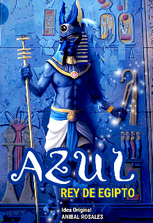 Azul Rey De Egipto Libro 6