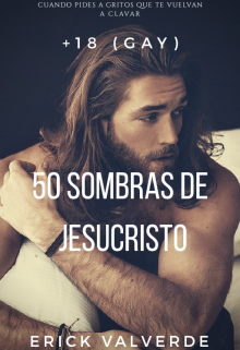 50 sombras de Jesucristo +18 (gay): Satanás x Jesús