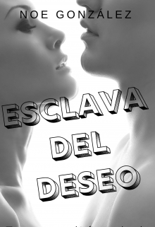 Esclava del deseo