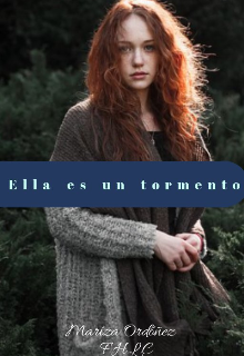 Ella es un tormento 