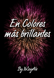 En Colores Más Brillantes.