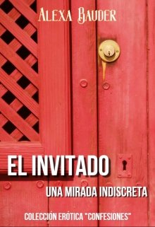 Confesiones: El invitado