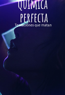 Química perfecta 