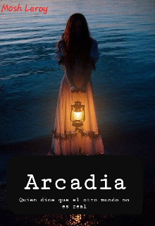 Arcadia (los Drax son reales)