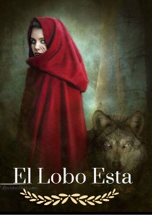 "El Lobo Esta"