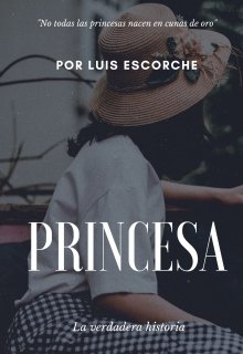 Princesa, La verdadera historia