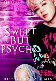 ,ૢ❛愛;˚࿑ Sweet But Psycho¡᭨ܴ·˚ ༘ 