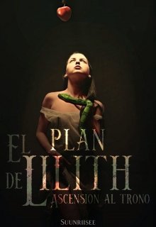 El plan de Lilith