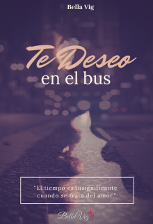 Te Deseo En El Bus