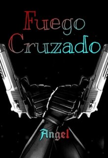 Fuego Cruzado