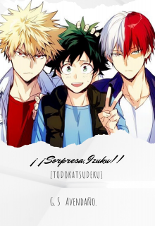 ¡sorpresa, Izuku! [todokatsudeku]