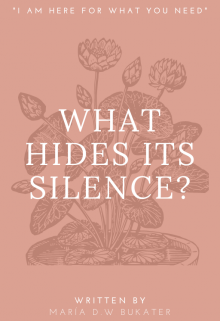¿que Esconde Su Silencio?