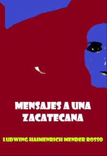 Mensajes a una Zacatecana