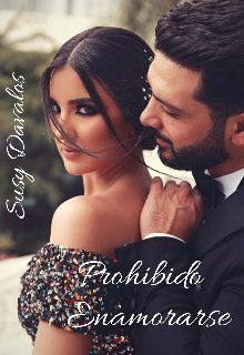 Libro. "Prohibido Enamorarse" Leer online