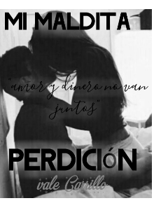 Libro. "Mi maldita perdición" Leer online