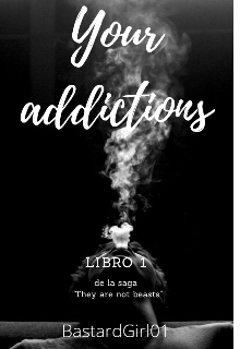 Libro. "Your addictions | #1 " Leer online