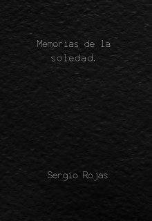 Libro. "Memorias de la soledad" Leer online
