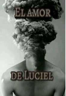 Libro. "El amor de Luciel" Leer online
