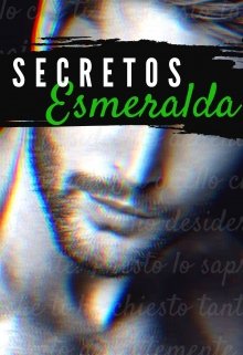 Libro. "Secretos Esmeralda (primera parte) Trilogía Pirone" Leer online