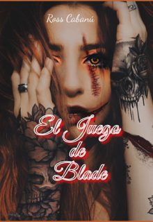 El Juego de Blade